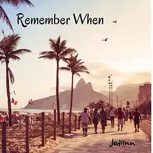Picture for song 'Remember When' by artist 'Jodiinn'