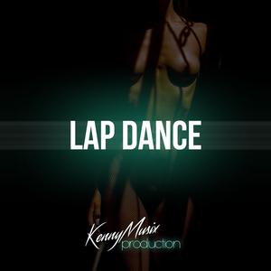 Picture for song 'Lap Dance' by artist 'KenNYMusix'