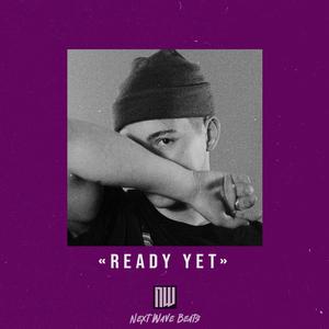 Picture for song 'Ready Yet (Juice WRLD x Trevor Daniel Type)' by artist 'NextWaveBeats'