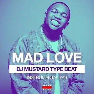 Picture for song '"MAD LOVE" DJ Mustard Type Club Beat' by artist 'Prod. by 9AM'