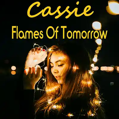 Picture for song 'Flames of Tomorrow' by artist 'Cassie'