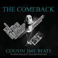 Picture for song ' THE COMEBACK (unlimited)' by artist 'COUSIN JMF BEATS'