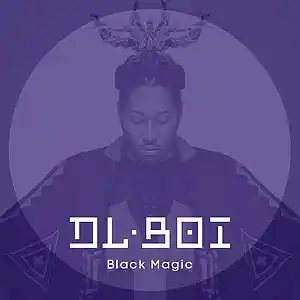 Picture for song 'Black Magic' by artist 'DL Boi'