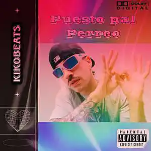 Picture for song 'Reggaeton 2024 "Puest@ pal perreo' by artist 'KikoBeats'