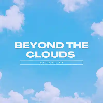 Picture for song 'Beyond The Clouds' by artist 'Netuno Soundtracks'