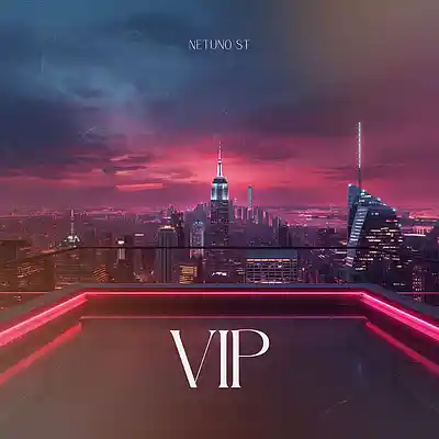 Picture for song 'VIP' by artist 'Netuno Soundtracks'