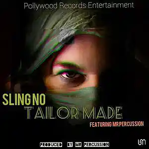 Picture for song 'Sling No Feat Mr Percussion - Tailor Made' by artist 'ONE SHOT MUSIC ENTERTAINMENTS'