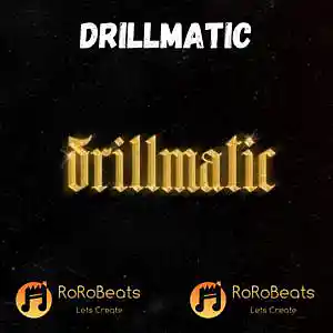 Picture for song 'Drillmatic' by artist 'RoRo Beats'