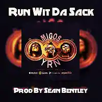 Picture for song '*New* Run Wit Da Sack #BANDO *HIT* ' by artist 'Sean Bentley'