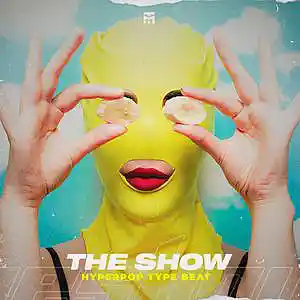 Picture for song 'The Show (Hyperpop Type Beat)' by artist 'TEDYSTER'