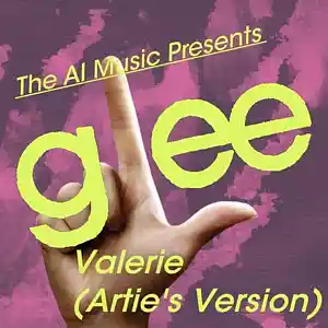 Picture for song 'Glee The AI Music Presents; Valerie (Artie's Versi' by artist 'CursedGleeAI'
