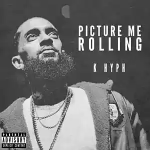 Picture for song 'Picture Me Rolling Freestyle' by artist 'K Hyph'