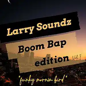 Picture for song '"funky mornin bird"' by artist 'Larry Soundz'