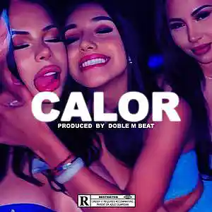 Picture for song 'CALOR - Reggaeton Type Beat 2023' by artist 'Doble M Beats'