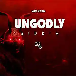 Picture for song 'Ungodly Riddim' by artist 'Mano Records'