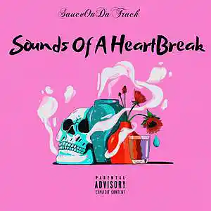 Picture for song 'Sound's Of A Heartbreak' by artist 'SauceDaProducer'