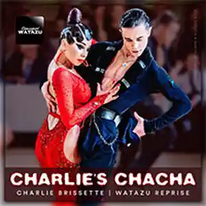 Picture for song 'CHACHA - Charlie's ChaCha' by artist 'Watazu'