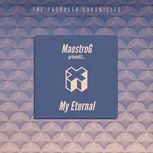Picture for song 'My Eternal' by artist 'MaestroG'