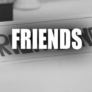 Picture for song '"Friends" ( BUY 1 GET 4 FREE )' by artist 'davmusic'