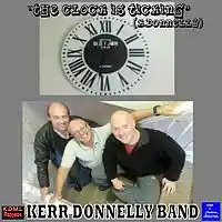 Picture for song 'The Clock is Ticking (K.Donnelly)' by artist 'Kerr Donnelly Band'