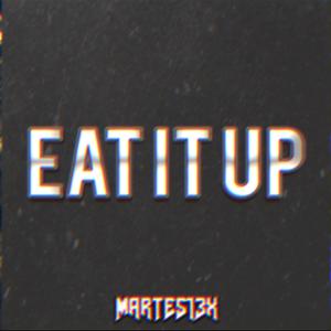 Picture for song 'Eat it up 85 Bpm' by artist 'Martes13x'