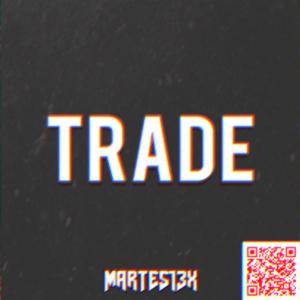 Picture for song 'Trade 92 Bpm' by artist 'Martes13x'