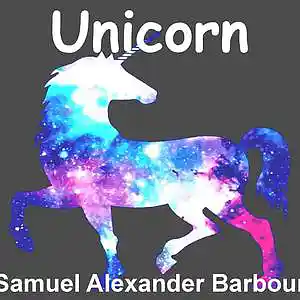 Picture for song 'Unicorn' by artist 'Samuel Alexander Barbour'