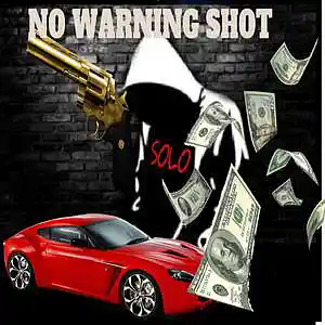 Picture for song 'NO WARNINIG SHOTS' by artist 'SGB SOLO BEATS'