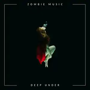 Picture for song 'FREE Deep Under | Dark RnB' by artist 'zombiemusic'