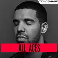 Picture for song 'All Aces' by artist 'TaylorMadeBeatz'