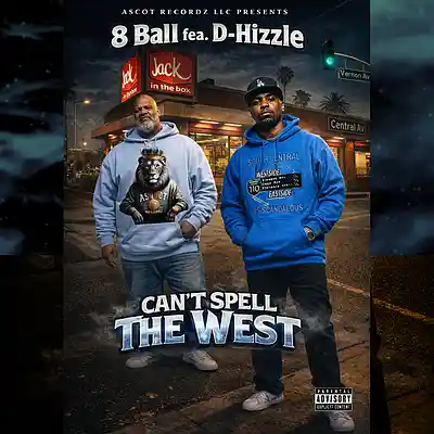 Picture for song 'Cant Spell The West' by artist 'Ascot Recordz LLC'