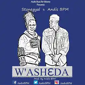 Picture for song 'Stonegyal ft Andis BPM - W'ashda (Prod by Andis BP' by artist 'Andis BPM'