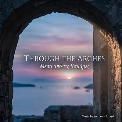 Picture for song 'Through the Arches' by artist 'Anthony Attard'