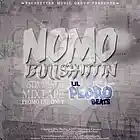 Picture for song '-FREE DL- Nomo Bullsh** tin *NEW*' by artist 'Lil Pedro Beats'