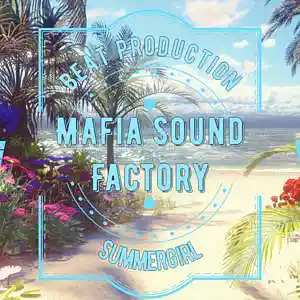Picture for song 'Summergirl // Type Beat Anuel AA' by artist 'Mafia Sound Factory'
