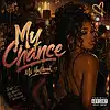 Picture for song 'My Chance' by artist 'Ms Halli Hood'