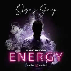 Picture for song 'Energy' by artist 'Osas Jayy'