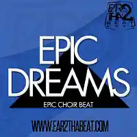 Picture for song 'EPIC DREAMS' by artist 'EAR 2 THA BEAT'