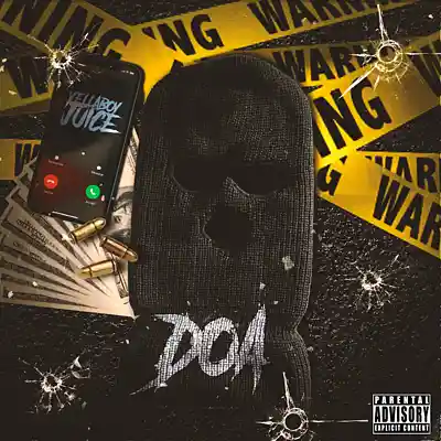 Picture for song 'DOA' by artist 'Yellaboy Juice'
