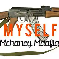 Picture for song 'McHaney Maafia #Myself' by artist 'C1N Entertainment'