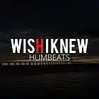 Picture for song 'Humbeats - Wish I Knew' by artist 'Humbeats'