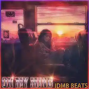 Picture for song 'On My Mind (90 BPM, Dm)' by artist 'IDMB BEATS'