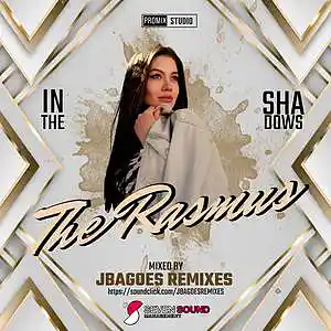 Picture for song 'The Rasmus - In The Shadows (JBagoes Remixes)' by artist 'JBAGOES REMIXES'