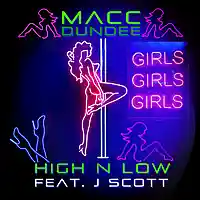 Picture for song 'High N Low Featuring J Scott (Radio Edit)' by artist 'Macc Dundee'