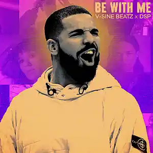 Picture for song 'Be With Me (Buy 1 Get 1-3 FREE)' by artist 'V-Sine Beatz'