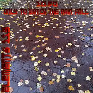 Picture for song '10.50 (Only To Watch The Rain Fall)' by artist 'Elements 119'