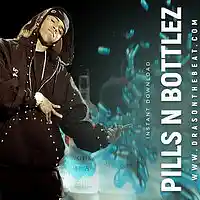 Picture for song 'Pills n Bottlez' by artist 'Dras On The Beat'