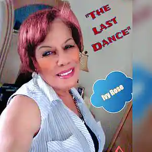 Picture for song 'The last dance' by artist 'Ivy Rose R'