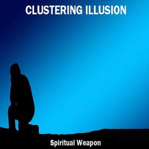 Picture for song 'Spiritual Weapon' by artist 'Clustering Illusion'