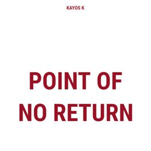 Picture for song 'Point Of No Return (Instrumental)' by artist 'Kayos K'